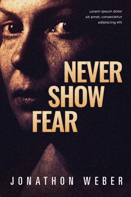 Never Show Fear