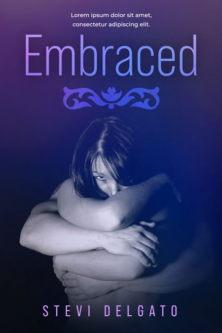Embraced