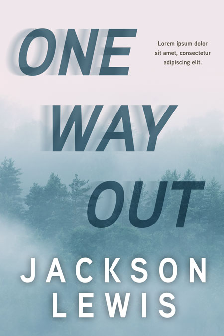 One Way Out