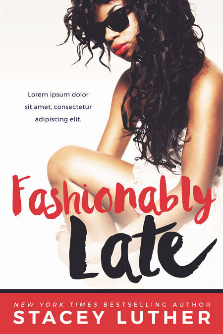 Fashionably Late
