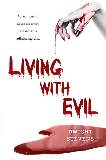 Living with Evil