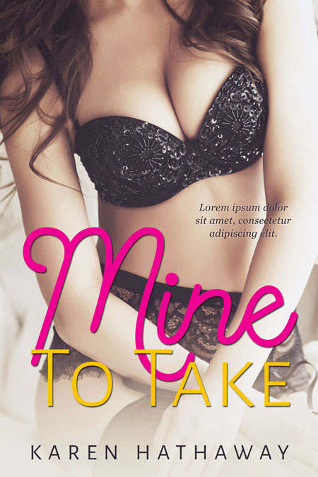 Mine To Take