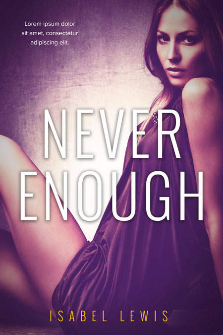 Never Enough