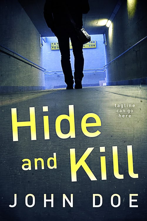 Hide and Kill