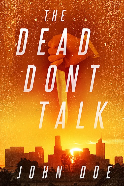 The Dead Don’t Tell