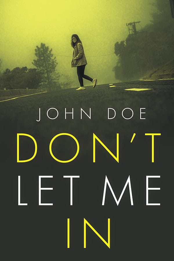 Don’t Let Me In