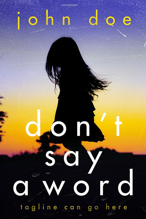 Don’t Say a Word