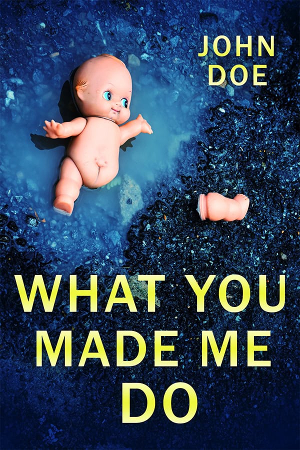 What You Made Me Do
