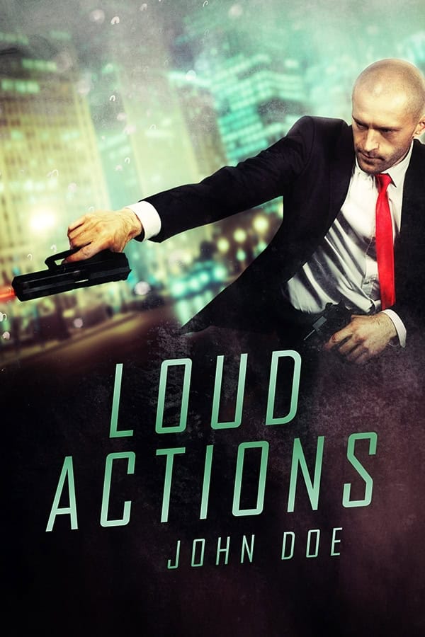 Loud Actions