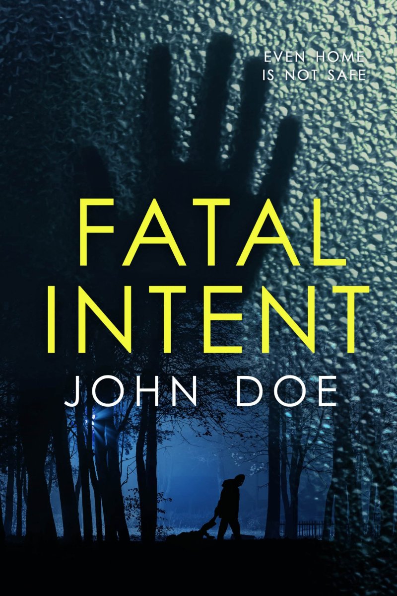 Fatal Intent