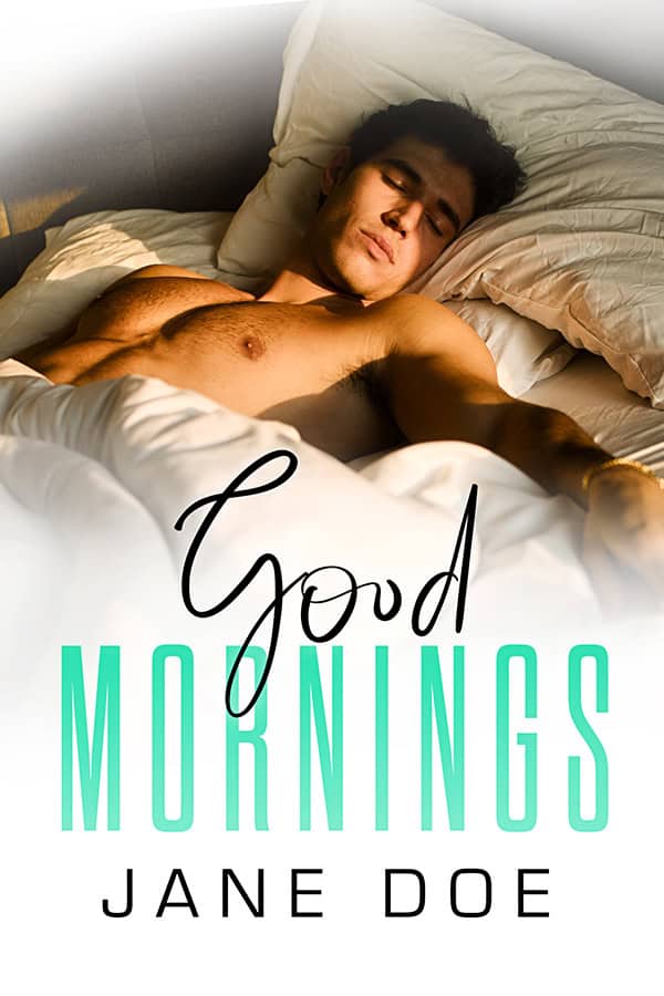 Good Mornings