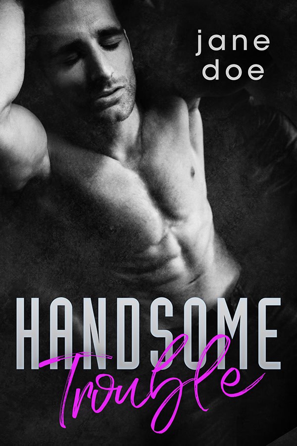 Handsome Trouble