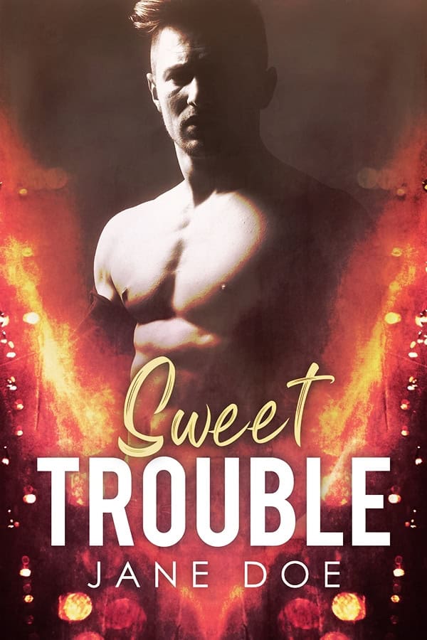 Sweet Trouble