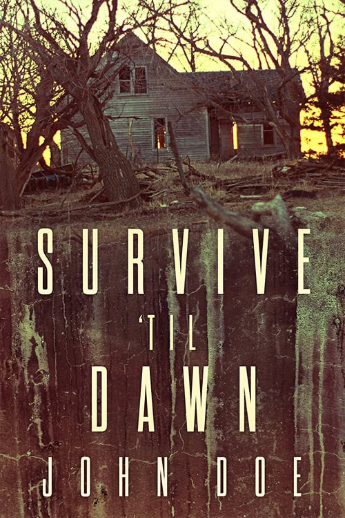 Survive Til Dawn