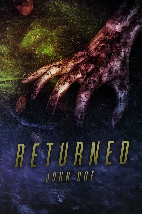 Returned