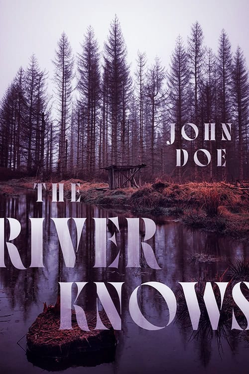 The River Knows