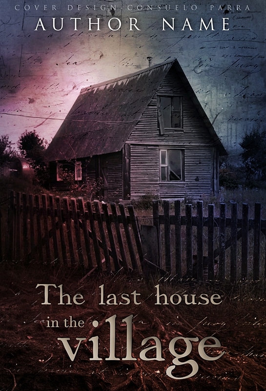 The last house in the village