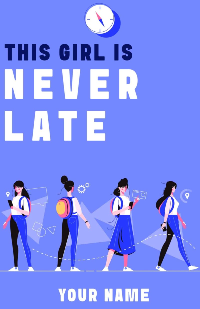 This Girl Is Never Late