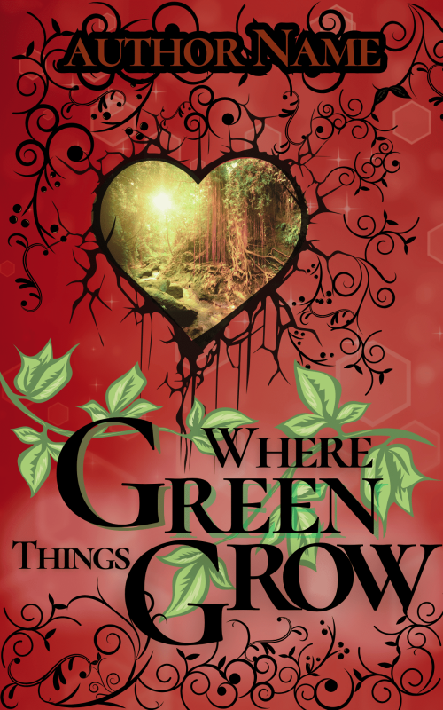 Where Green Things Grow