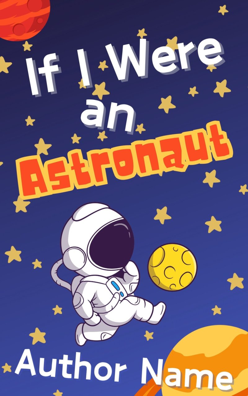 If I Were an Astronaut