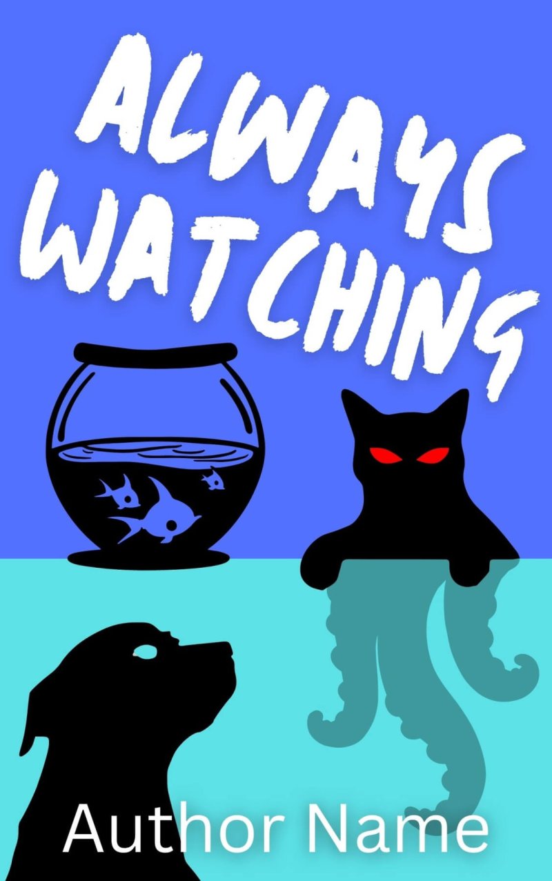 Always Watching