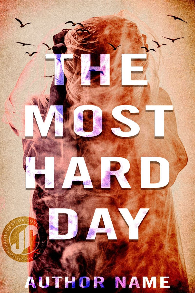 THE MOST HARD DAY