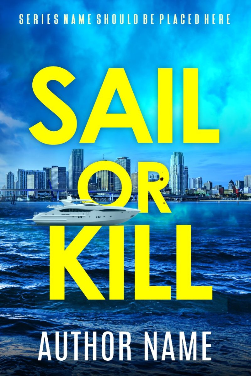 Sail or Kill
