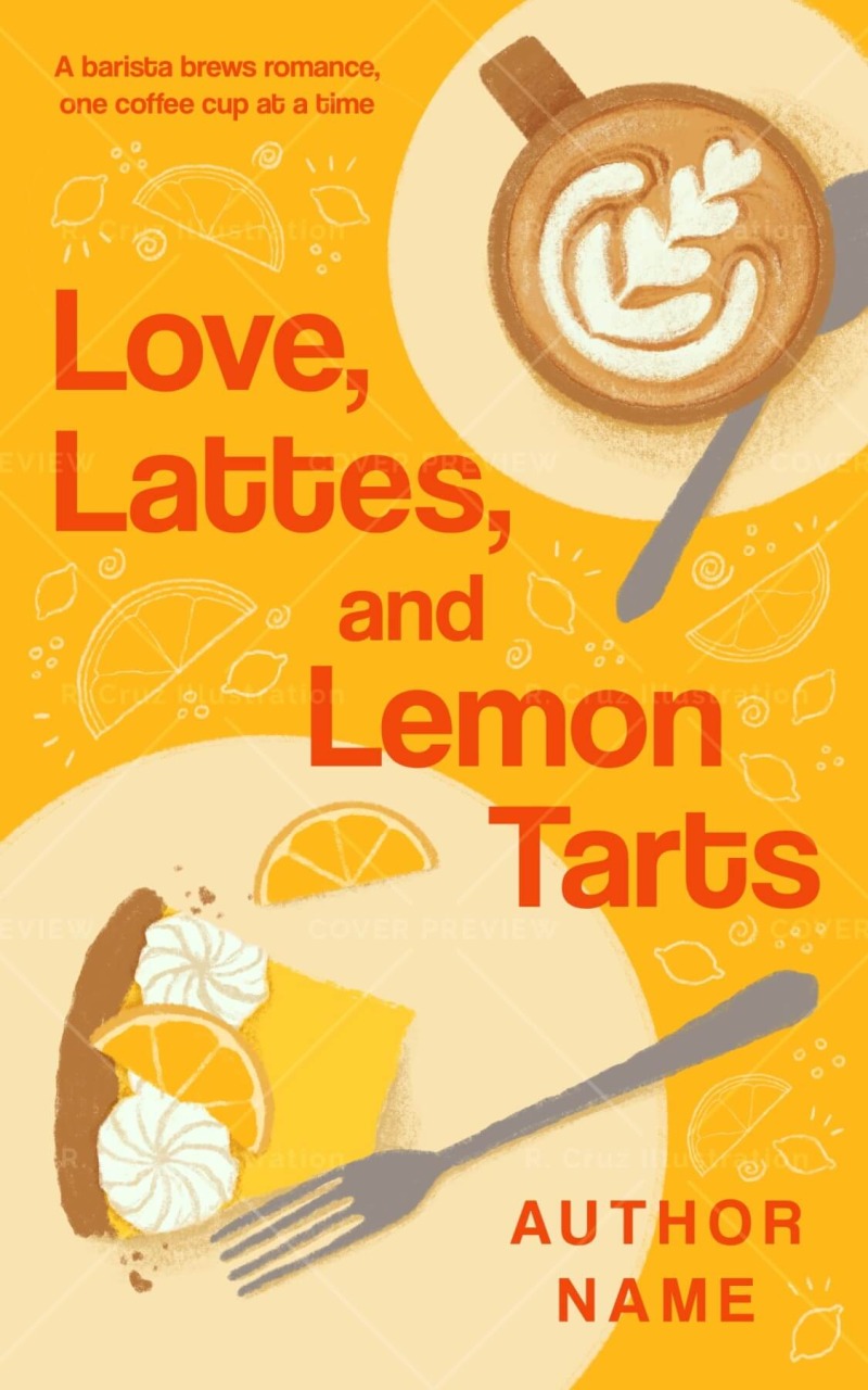 Love, Lattes, and Lemon Tarts