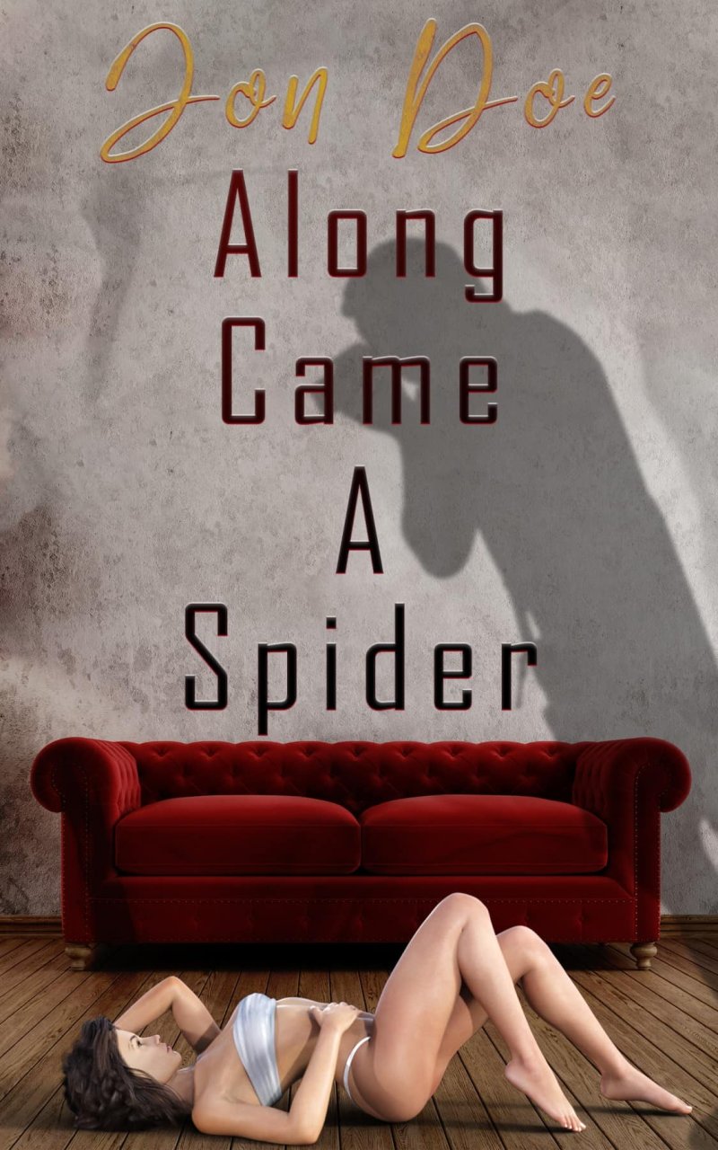 Along Came A Spider