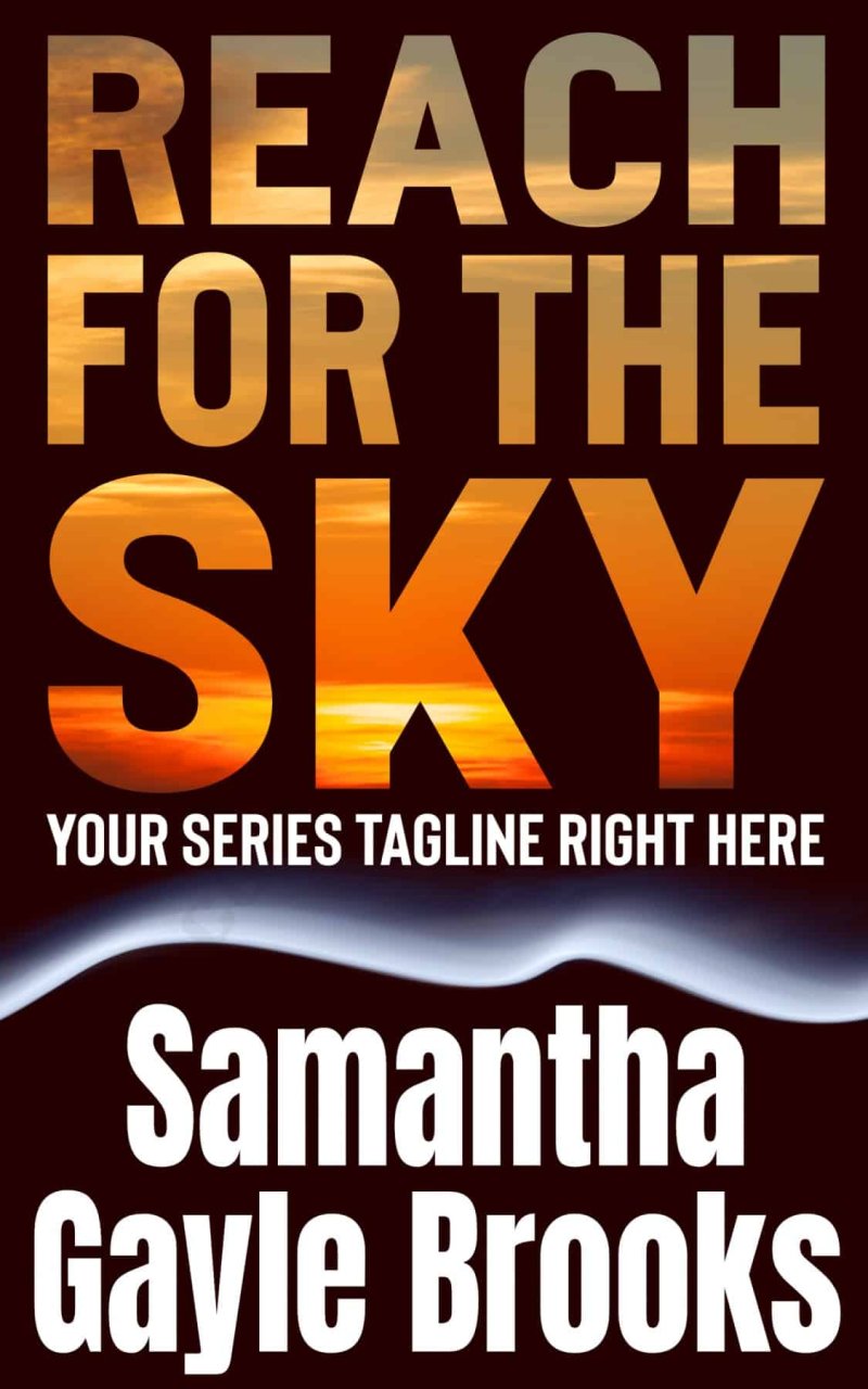 Reach for the Sky