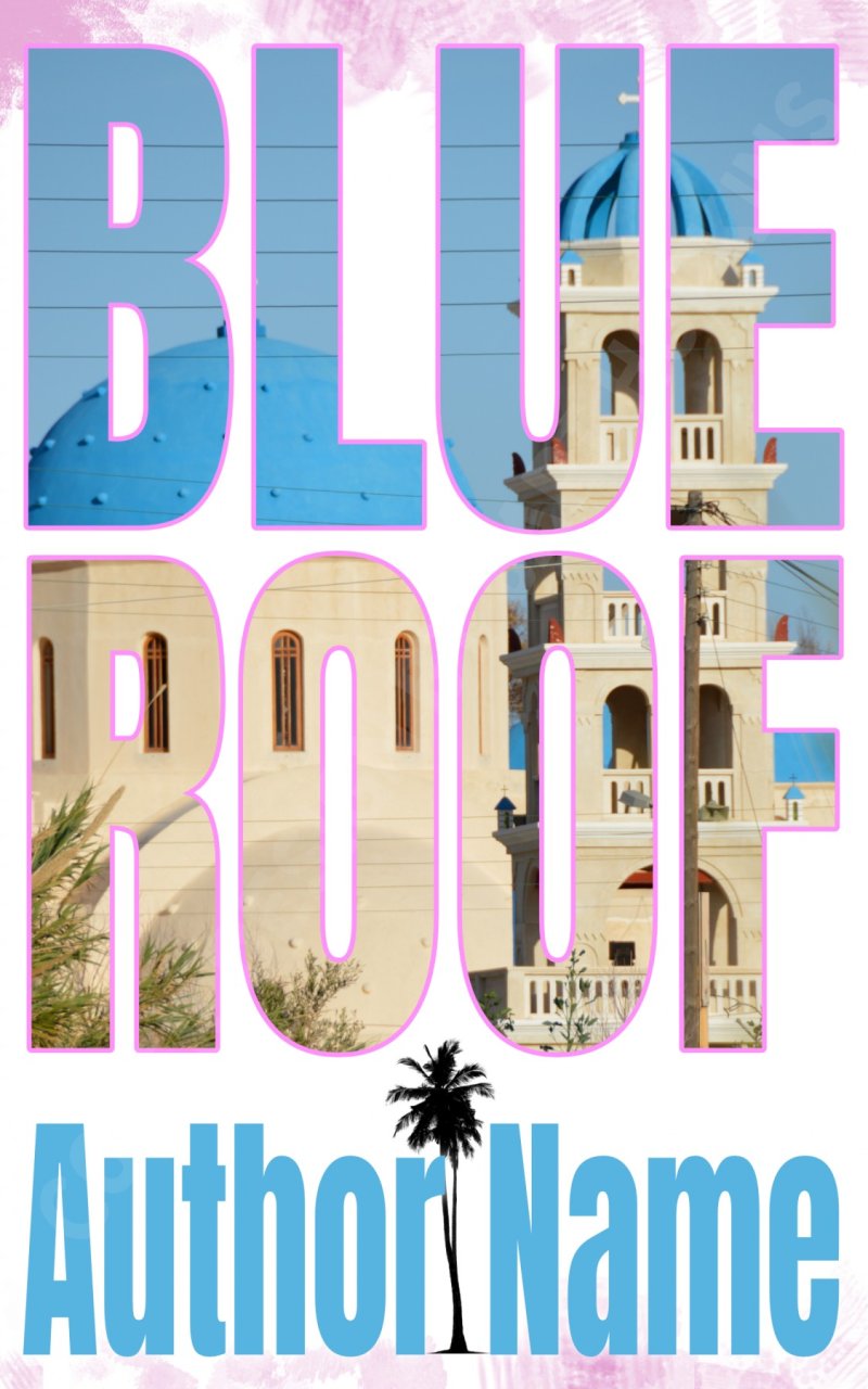 Blue Roof – Santorini Greece Palm Tree Getaway Discovery