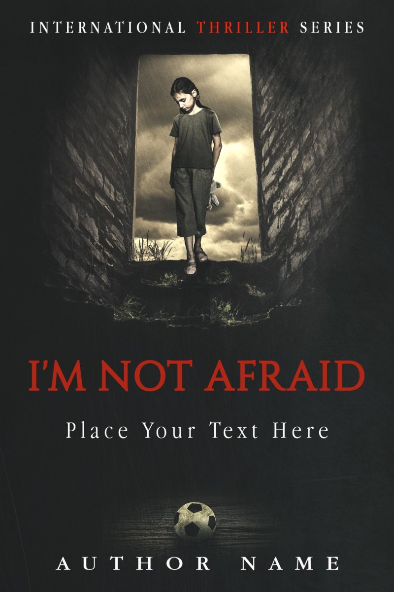 I’m Not Afraid