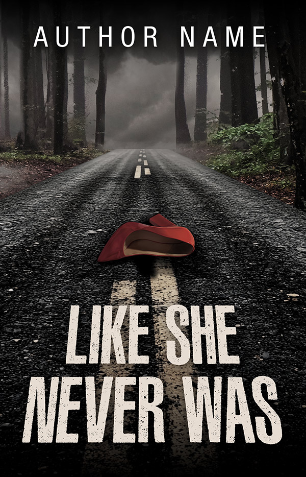 Like She Never Was
