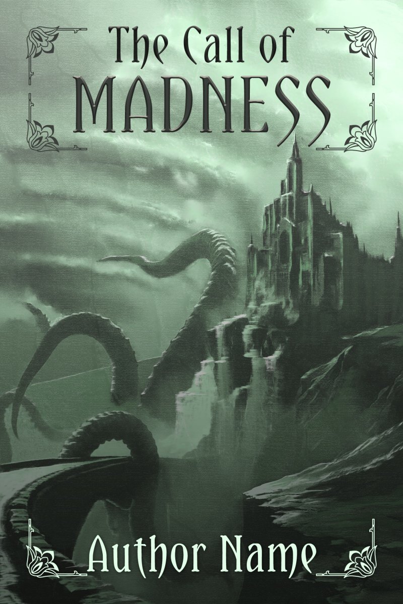 THE CALL OF MADNESS – Cosmic Horror & Dark Fantasy Premade Book Cover