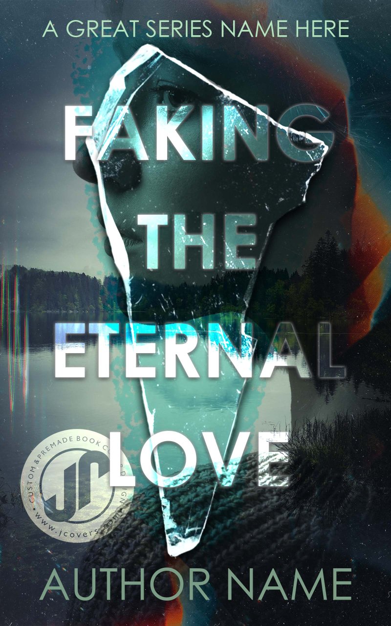 FAKING THE ETERNAL LOVE