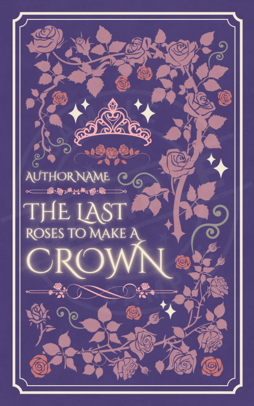 The Last Roses to Make a Crown