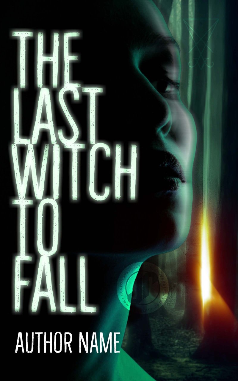 THE LAST WITCH TO FALL
